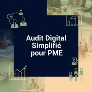 Audit Digital Simplifié pour PME