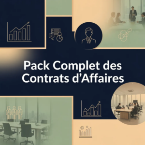 Pack Complet des Contrats d'Affaires